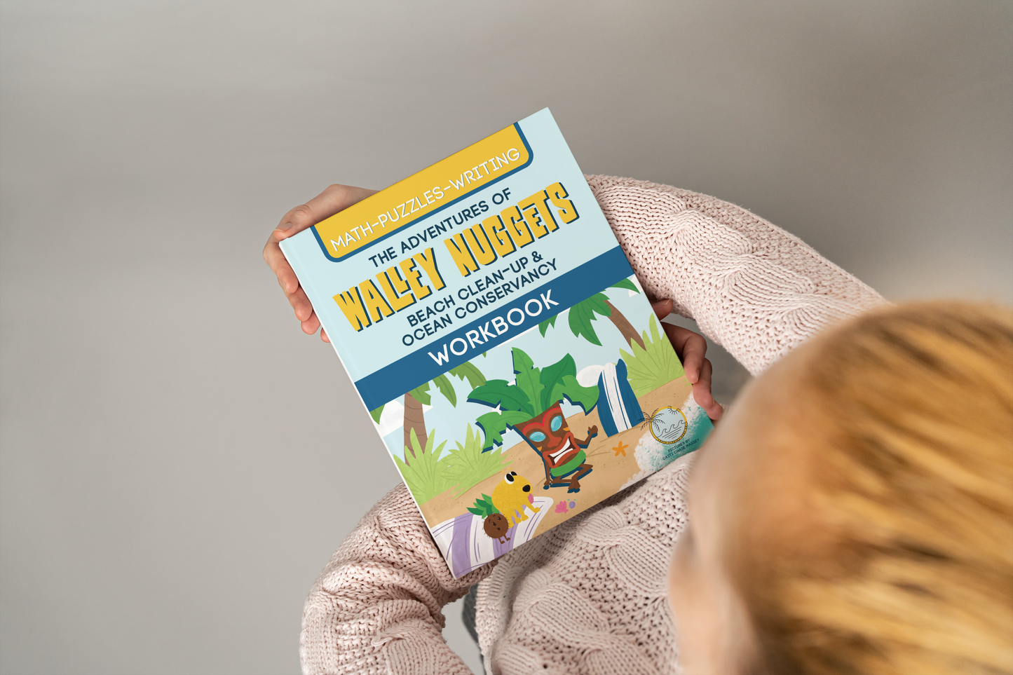 The Adventures of Walley Nuggets: Beach Clean-Up & Ocean Conservancy Workbook